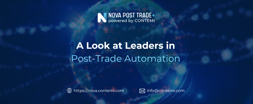 Visual representation of Nova Post Trade enhancing post-trade automation and efficiency for brokers.